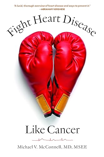 Fight Heart Disease Like Cancer von Johns Hopkins University Press